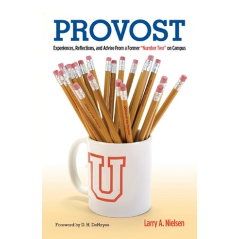(영문도서) Provost: Experiences Reflections and Advice From a Former "Number Two" on Campus Paperback, Routledge, English, 9781579229702