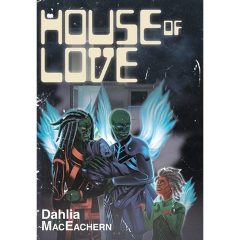 (영문도서) House of Love Hardcover, FriesenPress, English, 9781039147478