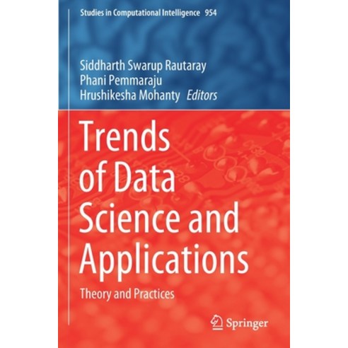 (영문도서) Trends of Data Science and Applications: Theory and Practices Paperback, Springer, English, 9789813368170
