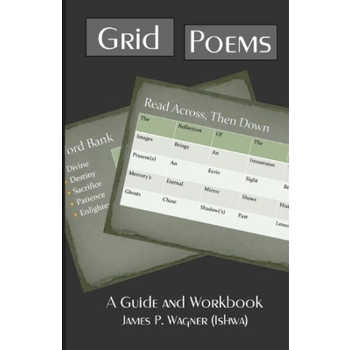 Grid Poems: A Guide and Workbook Paperback, Local Gems Press, English, 9781951053215