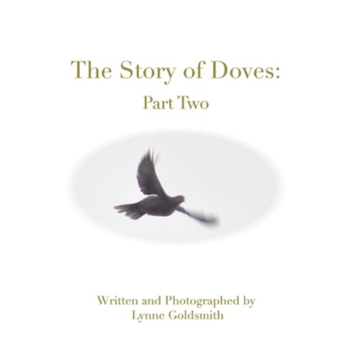 (영문도서) The Story of Doves: Part Two Paperback, Blurb, English, 9781006374142