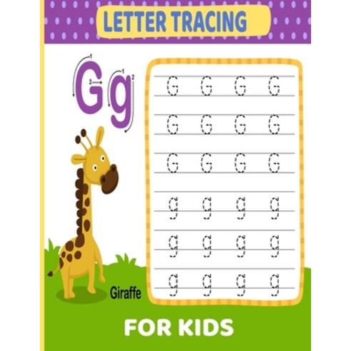 Letter Tracing Book For Kids: Alphabet Letter Tracing Book for Pre K Kindergarten and Kids Ages 3-5 Paperback, Independently Published, English, 9798578582356