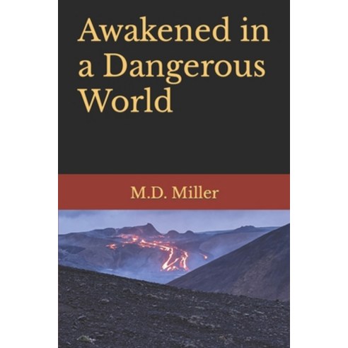 (영문도서) Awakened in a Dangerous World Paperback, Independently Published, English, 9798478060893