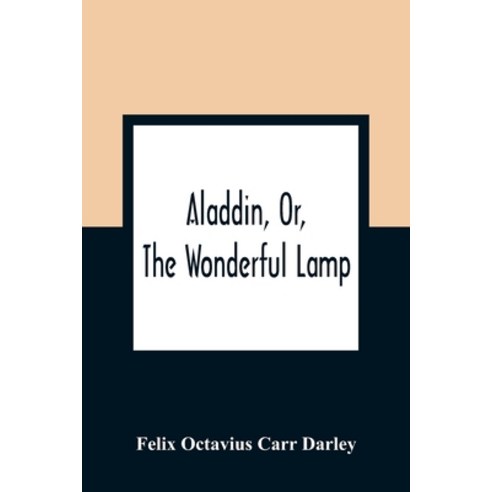 Aladdin Or The Wonderful Lamp Paperback, Alpha Edition, English, 9789354360503