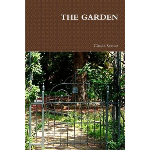 (영문도서) The Garden Paperback, Lulu.com, English, 9780557328413