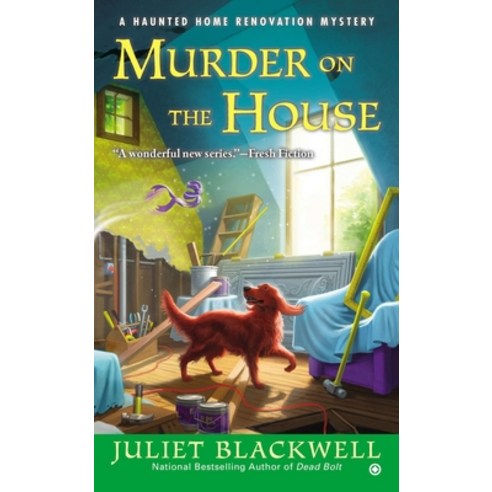 (영문도서) Murder on the House: A Haunted Home Renovation Mystery Mass Market Paperbound, Berkley Books, English, 9780451238849