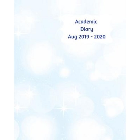 (영문도서) Academic Diary Aug 2019-2020: 8x10 day to a page academic year diary hourly appointments and... Paperback, Independently Published, English, 9781072625346