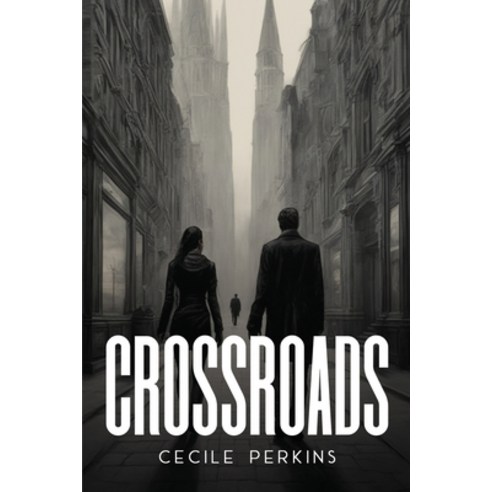 (영문도서) Crossroads Paperback, Cecile Perkins, English, 9783032017840