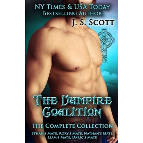 (영문도서) The Vampire Coalition: The Complete Collection: Ethan''s Mate Rory''s Mate Nathan''s Mate Lia... Paperback, Golden Unicorn Enterprises Inc, English, 9781939962379