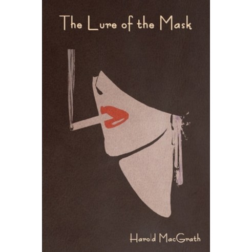 (영문도서) The Lure of the Mask Paperback, Indoeuropeanpublishing.com, English, 9781644399354