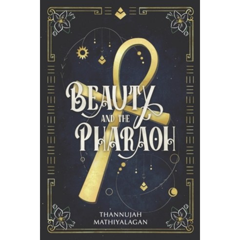 (영문도서) Beauty and the Pharaoh Paperback, Independently Published, English, 9798876395108