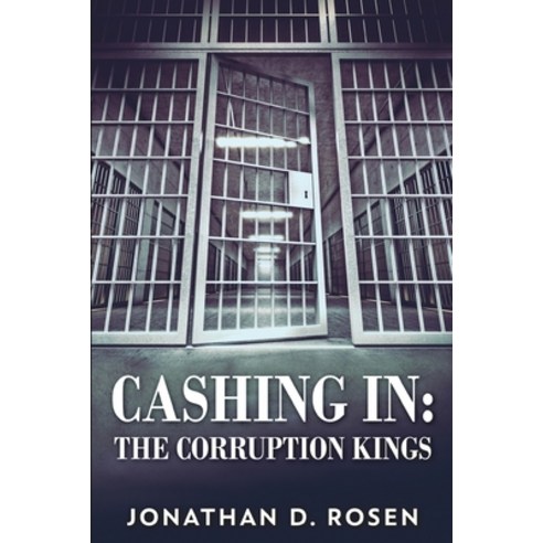 (영문도서) Cashing In - The Corruption Kings Paperback, Blurb, English, 9781006457616