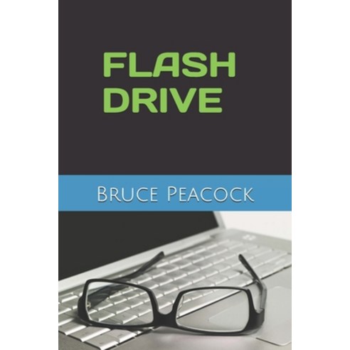 Flash Drive Paperback, Independently Published, English, 9798691923951