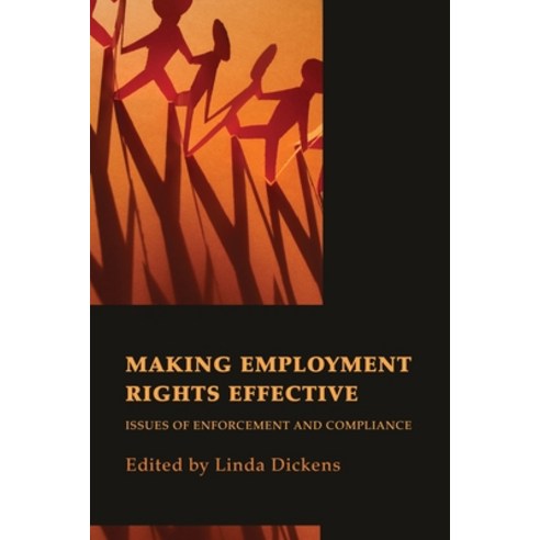 Making Employment Rights Effective: Issues of Enforcement and Compliance Hardcover, Bloomsbury Publishing PLC