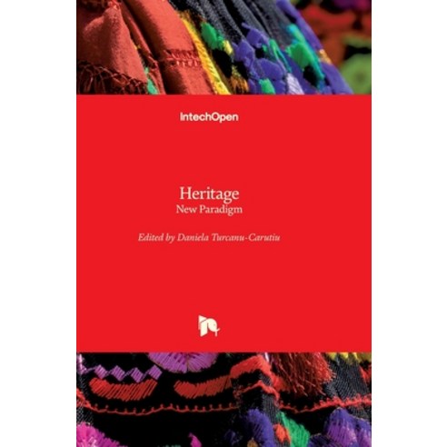 (영문도서) Heritage: New Paradigm Hardcover, Intechopen, English, 9781839696206