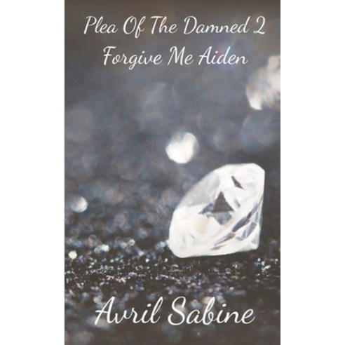 Forgive Me Aiden Paperback, Cracked Acorn Productions, English, 9781925131529