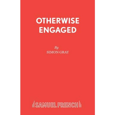 Otherwise Engaged Paperback, Samuel French Ltd