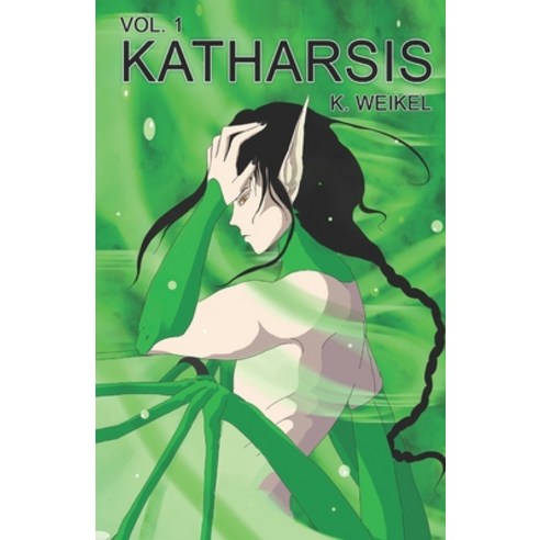Katharsis Vol. 1 Paperback, Independently Published, English, 9798669770280