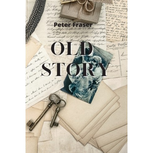 (영문도서) Old STORY Paperback, Peter Fraser, English, 9788099999993