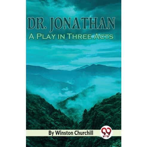 (영문도서) Dr. Jonathan A Play in Three Acts Paperback, Double 9 Books, English, 9789358713640