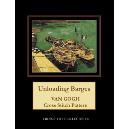 (영문도서) Unloading Barges: Van Gogh Cross Stitch Pattern Paperback, Independently Published, English, 9798718143041