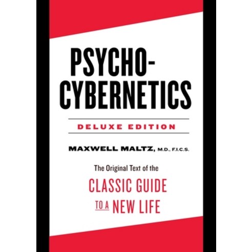 (영문도서) Psycho-Cybernetics Deluxe Edition: The Original Text of the Classic Guide to a New Life Hardcover, Tarcherperigee, English, 9780143111887