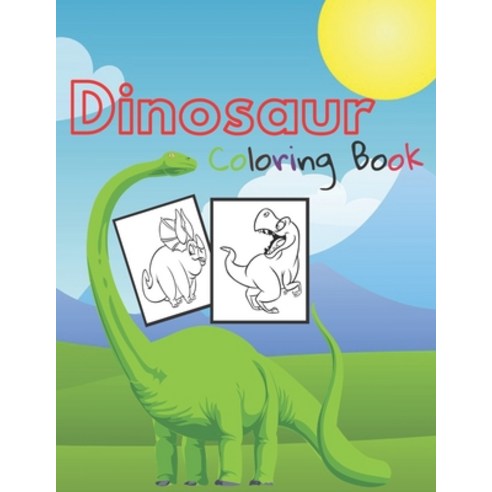 Dinosaur coloring book: 60 Cute Coloring Pages For kids Paperback, Independently Published, English, 9798572876680