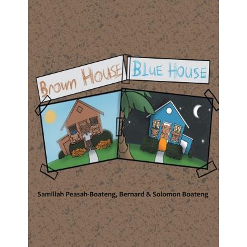 Brown House Blue House Paperback, WestBow Press