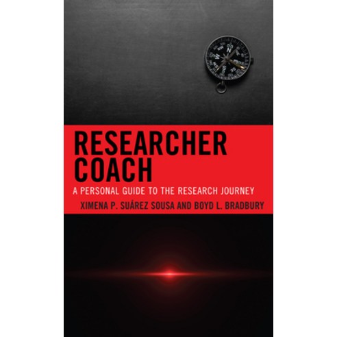 (영문도서) Researcher Coach: A Personal Guide to the Research Journey Hardcover, Rowman & Littlefield Publis..., English, 9781475861839