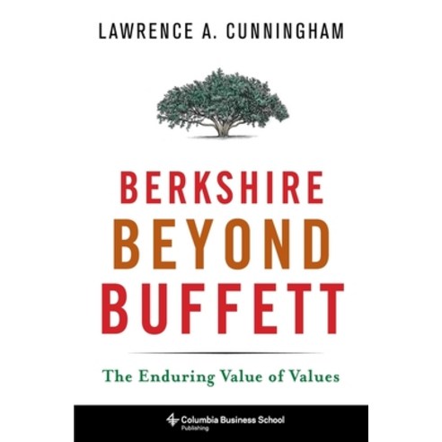 (영문도서) Berkshire Beyond Buffett: The Enduring Value of Values Hardcover, Columbia Business School Pu..., English, 9780231170048