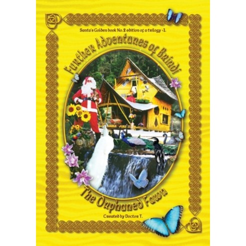 (영문도서) Further Adventures of Brindi - the Orphaned Fawn Paperback, Rainbow Mountain Healing Sa..., English, 9780648848554