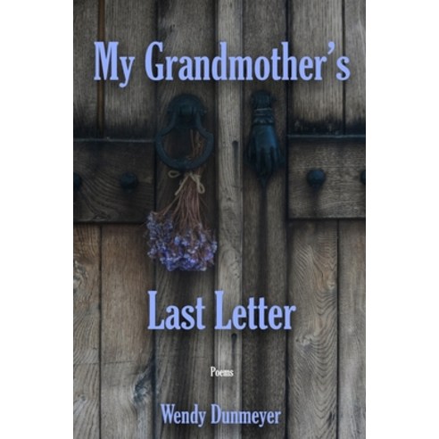 (영문도서) My Grandmother''s Last Letter Paperback, Lamar University Press, English, 9781962148047