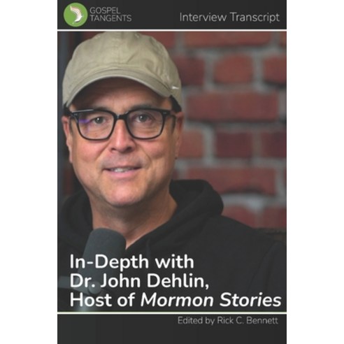 (영문도서) In-Depth with Dr. John Dehlin Host of Mormon Stories Paperback, Independently Published, English, 9798843191504
