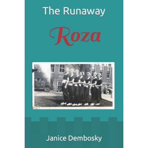 (영문도서) Roza: The Runaway Paperback, Independently Published, English, 9798376738429