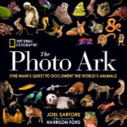 The Photo Ark: One Man''s Quest to Document the World''s Animals, Natl Geographic Society