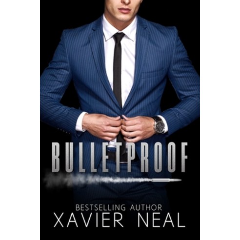 (영문도서) Bulletproof: A Forbidden Romantic Suspense Standalone Novel Paperback, Independently Published, English, 9798542132006