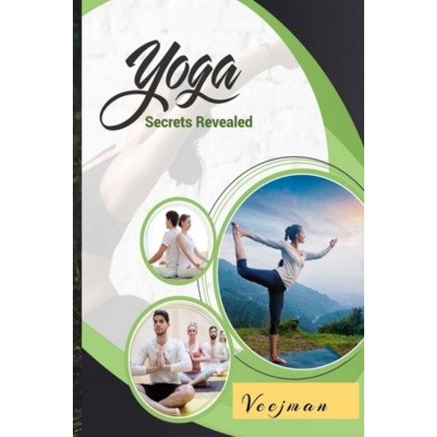 (영문도서) Yoga Secrets Revealed Paperback, Independently Published, English, 9798411943337