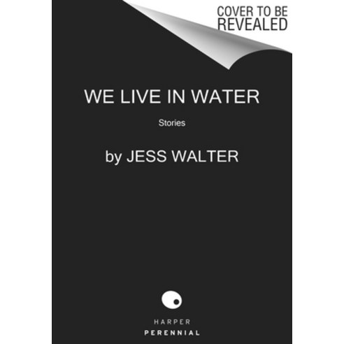 (영문도서) We Live in Water: Stories Paperback, Harper Perennial, English, 9780063265103