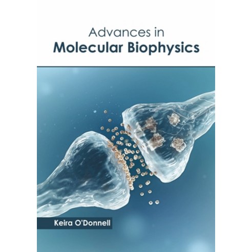 Advances in Molecular Biophysics Hardcover, Callisto Reference