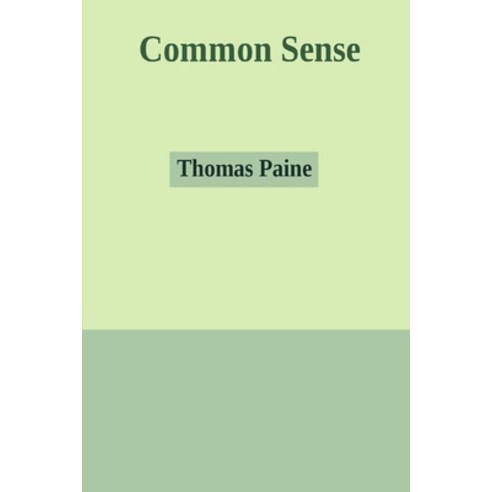 Common Sense Illustrated Paperback, Independently Published, English, 9798571432276