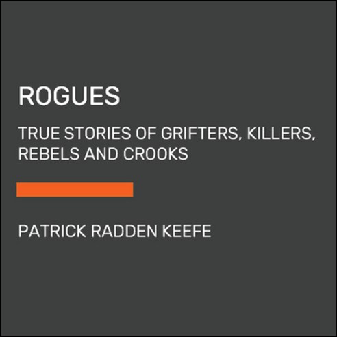 (영문도서) Rogues: True Stories of Grifters Killers Rebels and Crooks Paperback, Random House Large Print Pu..., English, 9780593607800