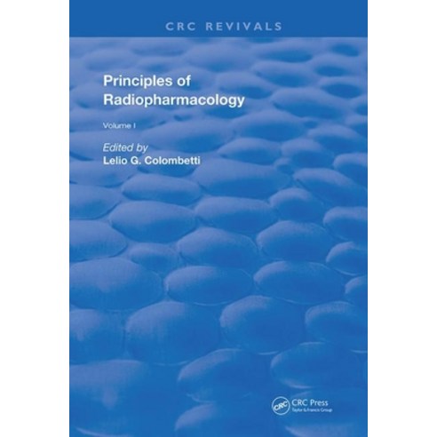 Principles of Radiopharmacolgy Paperback, CRC Press, English, 9780367256180