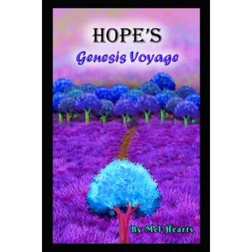 (영문도서) Hope''s Genesis Voyage Paperback, Independently Published, English, 9798840797518