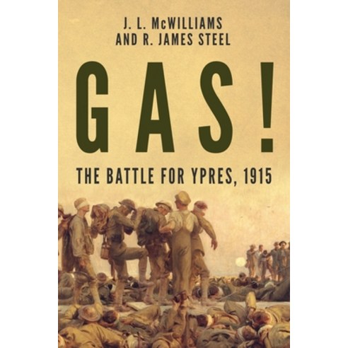 Gas! The Battle for Ypres 1915 Paperback, Sapere Books, English, 9781913518059