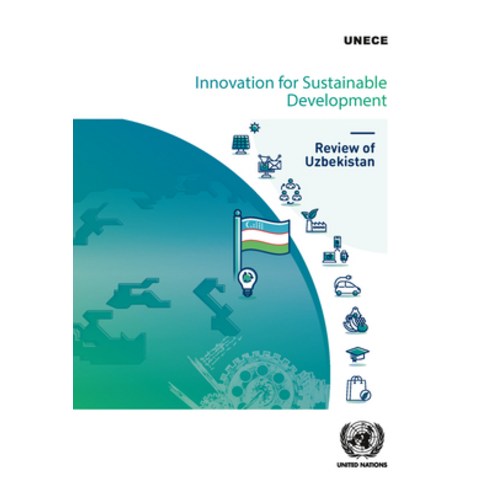 (영문도서) Innovation for Sustainable Development - Review of Uzbekistan Paperback, United Nations, English, 9789211172966