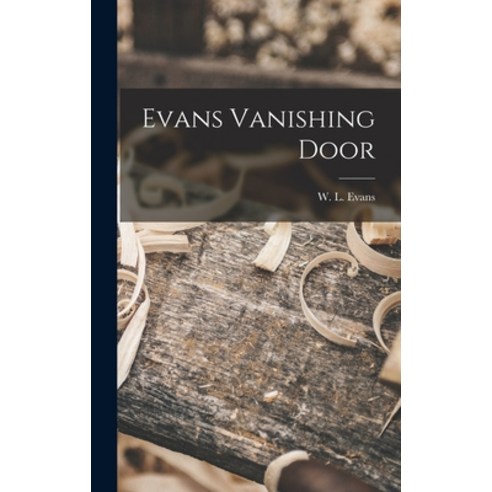(영문도서) Evans Vanishing Door Hardcover, Hassell Street Press, English, 9781013682346