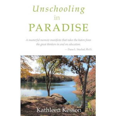 (영문도서) Unschooling in Paradise Paperback, Innerworld Publications, English, 9781881717621