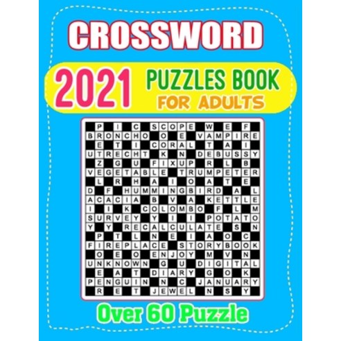 (영문도서) 2021 Crossword Puzzles Book For Adults Paperback, Independently Published, English, 9798754984554