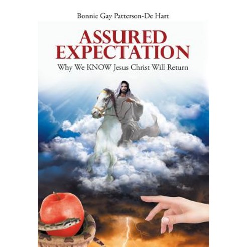 Assured Expectation: Why We KNOW Jesus Christ Will Return Hardcover, Covenant Books, English, 9781640038905