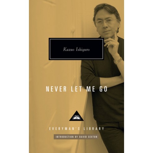 (영문도서) Never Let Me Go: Introduction by David Sexton Hardcover, Everyman''s Library, English, 9780593536551